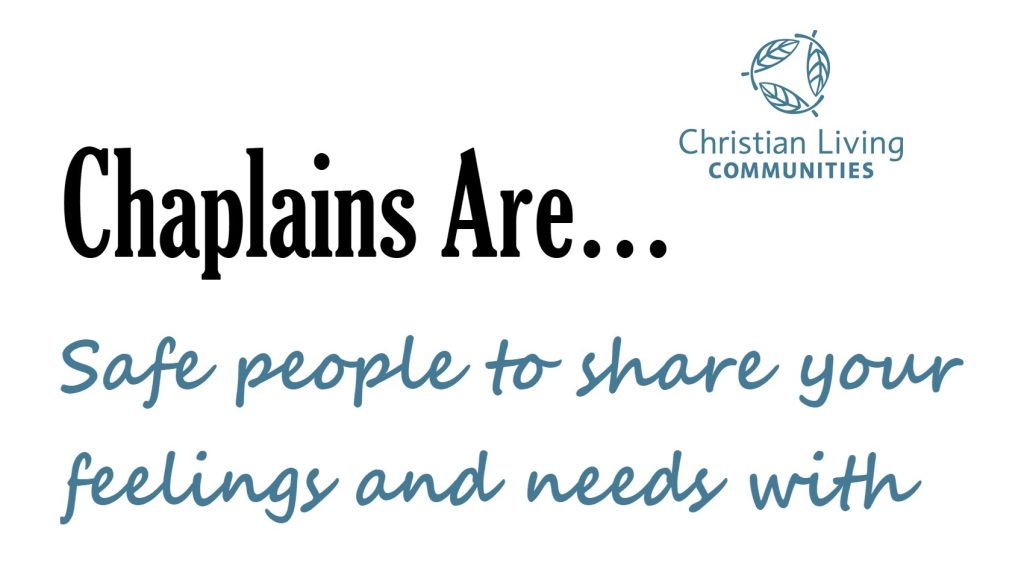 Chaplains are safe people to share feelings with