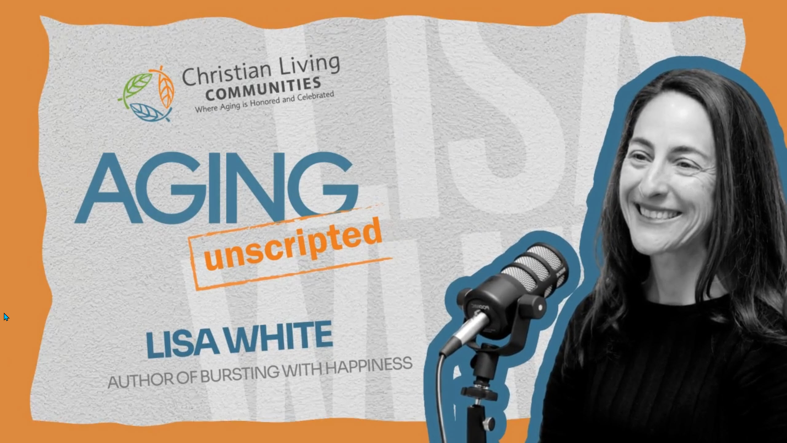 Aging Unscripted Ep 7 Choosing Joy